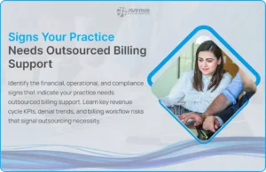 Signs your practice needs outsourced billing support with healthcare staff reviewing data and revenue cycle performance