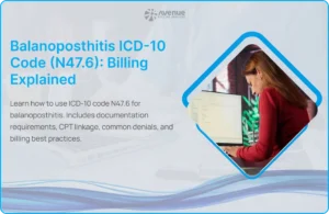 Balanoposthitis ICD-10 Code (N47.6): Billing Explained