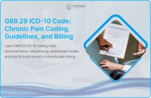 G89.29 ICD-10 code for chronic pain with billing guidelines and coding details