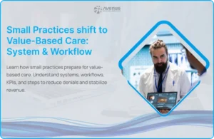 Small Practices shift to Value-Based Care_ System & Workflow